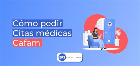 pedir cita cafam|Novedades para Agendar tus Citas Médicas en。